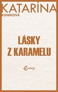 Lásky z karamelu