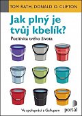 Jak plný je tvůj kbelík? - Pozitivita tvého života