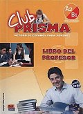 Club Prisma Intermedio A2/B1 - Libro del profesor + CD