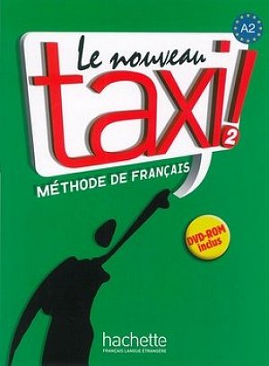 Le Nouveau Taxi ! 2 (A2) Livre de l´éleve + DVD