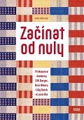 Začínat od nuly - Průkopnice moderny Otti Berger, Anni Albers, Lilly Reich a Lucie Rie