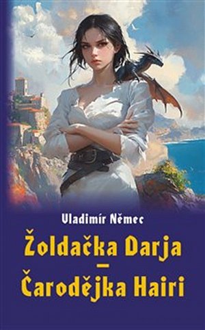 Žoldačka Darja - Čarodějka Hairi