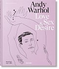 Andy Warhol. Love, Sex, and Desire. Drawings 1950–1962