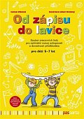 Od zápisu do lavice 11. díl - Soubor pracovních listů pro optimální rozvoj schopností a dovedností předškoláka - pro děti 5 - 7 let