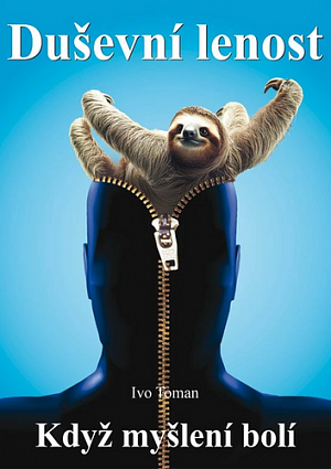 Duševní lenost - Když myšlení bolí
