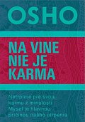 Na vine nie je karma