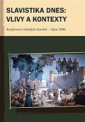 Slavistika dnes: vlivy a kontexty