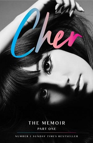 Cher: The Memoir, Part 1