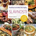 Radčina kuchařka bez lepku - Slavnosti