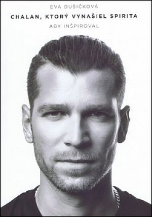 Chalan, ktorý vynašiel Spirita aby inšpiroval