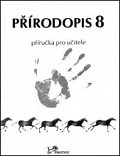 Přírodopis 8 - Příručka pro učitele