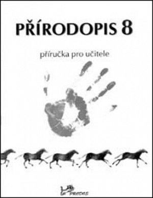 Přírodopis 8 - Příručka pro učitele