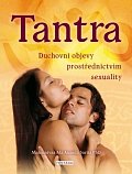 Tantra - Duchovní objevy prostřerdnictvím sexuality