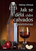 Jak se dělá cidre, calvados, pommeau