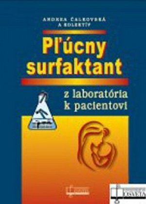 Pľúcny surfaktant - z laboratória k pacientovi