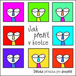 Jak přežít v kostce - Dětská příručka pro dospělé