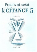 Pracovní sešit k Čítance 5/1 pro 5. ročník ZŠ