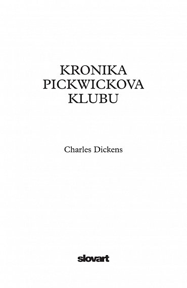 Náhled Kronika Pickwickova klubu, 1.  vydání