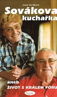 Sovákova kuchařka aneb Život s králem fóru