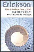 Hypnotické světy - Klinická hypnóza a nepřímé sugesce, 1.  vydání