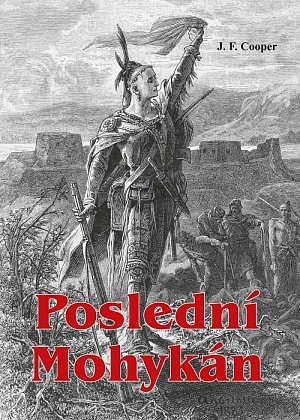 Poslední Mohykán, 2.  vydání