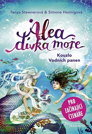 Alea dívka moře - Kouzlo Vodních panen (pro začínající čtenáře)