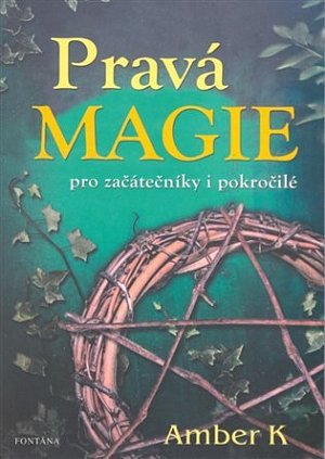 Pravá magie pro začátečníky i pokročilé
