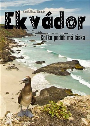 Ekvádor - koľko podôb má láska (slovensky)