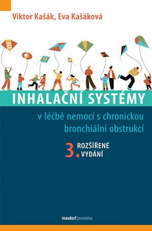 Inhalační systémy v léčbě nemocí s chronickou bronchiální obstrukcí, 3.  vydání