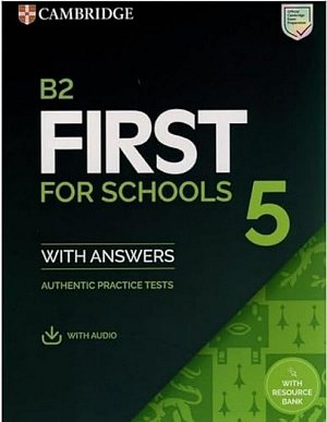 B2 First For Schools 5 Student's Book With Answers With Audio With Resource Bank