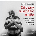 Zápasy slepého muže - Život a doba komunisty Klementa Lukeše - audioknihovna