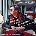 Návod k použití železnice - CDmp3 (Čte Jaroslav Rudiš)