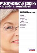 Patchworkové rodiny - trendy a souvislosti