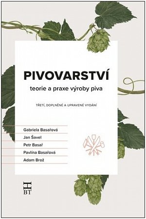 Pivovarství - teorie a praxe výroby piva, 3.  vydání