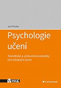 Psychologie učení - Teoretické a výzkumné poznatky pro edukační praxi