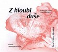 Z hloubi duše - Psychologické aspekty výtvarného projevu