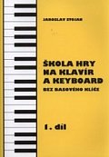 Škola hry na klavír a keyboard 1.díl - bez basového klíče