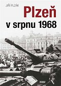 Plzeň v srpnu 1968