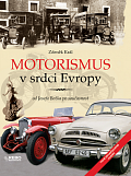 Motorismus v srdci Evropy od Josefa Božka po současnost, 2.  vydání