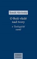 O Boží vládě nad tvory v Teologické sumě