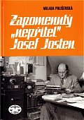 Zapomenutý "nepřítel" Josef Josten
