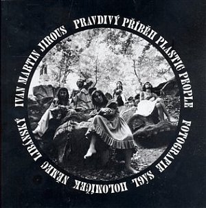 Pravdivý příběh Plastic People