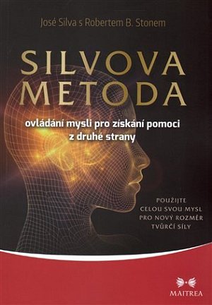 Silvova metoda ovládání mysli pro získání pomoci z druhé strany