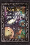 Mosty přes propast času