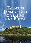 Tajemství Jankovských z Vlašimi a na Bítově