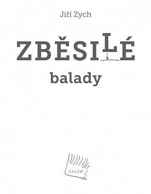 Zběsilé balady + CD