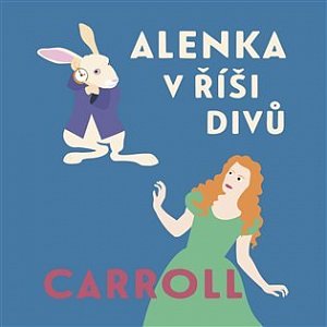Alenka v říši divů - CDmp3 (Čte JIří Ornest)