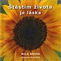 Štěstím života je láska - Milá kniha