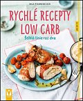 Rychlé recepty Low Carb - Štíhlá linie raz dva