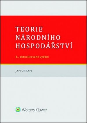 Teorie národního hospodářství (4., aktualizované vydání)